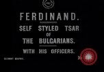 Standbild König Ferdinand Balkan Bulgarien, 1915, aus Sekunde 3 historischem Filmmaterial Videoclip 65675028061