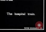 Image of French hospital train France, 1916, second 3 stock footage video 65675028098