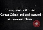 Image of German Colonel and his troops captured France, 1916, second 4 stock footage video 65675028131