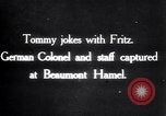 Image of German Colonel and his troops captured France, 1916, second 5 stock footage video 65675028131