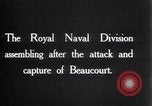 Image of British 63rd Division (Royal Naval Division) France, 1916, second 6 stock footage video 65675028135