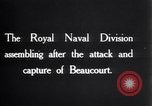 Image of British 63rd Division (Royal Naval Division) France, 1916, second 7 stock footage video 65675028135
