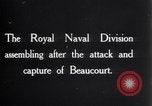 Image of British 63rd Division (Royal Naval Division) France, 1916, second 8 stock footage video 65675028135