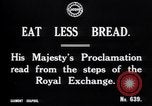 Standbild King fragt britischen weniger zu essen Brot Rationierung für Ersten Weltkrieg Aufwand London England Vereinigtes Königreich, 1914, aus Sekunde 28 historischem Filmmaterial Videoclip 65675028146