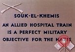 Image Allied Hospital de train Souk El Khemis Algérie, 1942, de la seconde 9 séquences d'archives historiques vidéo 65675028998