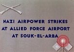 Immagine di German air raid Souk El Arba Algeria, 1942, secondo 4 filmato di repertorio 65675029002