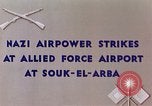 Immagine di German air raid Souk El Arba Algeria, 1942, secondo 5 filmato di repertorio 65675029002