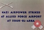 Immagine di German air raid Souk El Arba Algeria, 1942, secondo 7 filmato di repertorio 65675029002