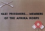 Immagine di Soldati tedeschi e italiani catturati Tunisia Africa del Nord, 1942, secondo 4 filmato di repertorio 65675029007