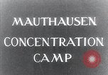 Standbild Befreiung des KZ Mauthausen Mauthausen Österreich, 1945, aus Sekunde 3 historischem Filmmaterial Videoclip 65675029084