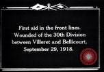 Immagine di American trentesimo Division Bellicourt Francia, 1918, secondo 4 filmato di repertorio 65675029582