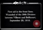 Immagine di American trentesimo Division Bellicourt Francia, 1918, secondo 8 filmato di repertorio 65675029582