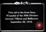 Immagine di American trentesimo Division Bellicourt Francia, 1918, secondo 9 filmato di repertorio 65675029582