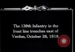 Image of American 139th Infantry troops Verdun France, 1918, second 3 stock footage video 65675029586