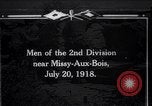 Standbild American 2 Division Truppen Missy-Aux-Bois Frankreich, 1918, aus Sekunde 1 historischem Filmmaterial Videoclip 65675029588