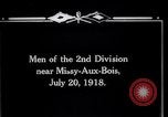 Standbild American 2 Division Truppen Missy-Aux-Bois Frankreich, 1918, aus Sekunde 13 historischem Filmmaterial Videoclip 65675029588