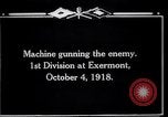 Standbild American 1 Division Truppen Exermont Frankreich, 1918, aus Sekunde 4 historischem Filmmaterial Videoclip 65675029589