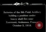 Standbild 6 American Field Artillery in der Schlacht Ersten Weltkrieg Exermont Frankreich, 1918, aus Sekunde 10 historischem Filmmaterial Videoclip 65675029599