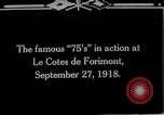 Standbild American 128th Field Artillery Le Côtes de Forimont Frankreich, 1918, aus Sekunde 6 historischem Filmmaterial Videoclip 65675029627