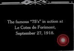 Standbild American 128th Field Artillery Le Côtes de Forimont Frankreich, 1918, aus Sekunde 7 historischem Filmmaterial Videoclip 65675029627