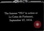 Standbild American 128th Field Artillery Le Côtes de Forimont Frankreich, 1918, aus Sekunde 9 historischem Filmmaterial Videoclip 65675029627