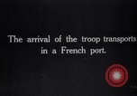 Image of Allied troop transport France, 1917, second 1 stock footage video 65675029640
