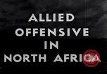 Image of Preparing for Gibraltar rendevous and Allied offensive North Africa North Africa, 1942, second 19 stock footage video 65675030217