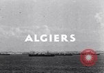 Image Alger saisis dans l'opération Torch Alger Algérie, 1942, de la seconde 5 séquences d'archives historiques vidéo 65675030221