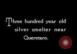 Standbild Silber Queretaro Mexiko, 1928, aus Sekunde 31 historischem Filmmaterial Videoclip 65675030438
