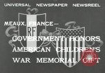 Image Première Guerre Mondiale américain  monument mémorial présentée en France Meaux France, 1932, de la seconde 3 séquences d'archives historiques vidéo 65675030530