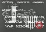 Image Première Guerre Mondiale américain  monument mémorial présentée en France Meaux France, 1932, de la seconde 4 séquences d'archives historiques vidéo 65675030530