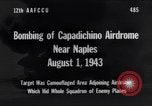Image of bombing of Capadichino Airdrome Naples Italy, 1943, second 1 stock footage video 65675030938