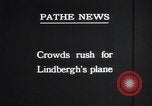Image Charles Lindbergh Paris France, 1927, de la seconde 38 séquences d'archives historiques vidéo 65675031331
