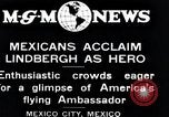 Image of Charles Lindbergh Mexico City Mexico, 1927, second 6 stock footage video 65675031424