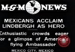Image of Charles Lindbergh Mexico City Mexico, 1927, second 7 stock footage video 65675031424