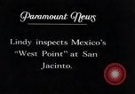 Immagine di Charles Lindbergh San Jacinto Messico, 1928, secondo 1 filmato di repertorio 65675031427