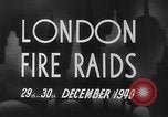 Image Nazi raid aérien incendiaires London England Royaume-Uni, 1940, de la seconde 12 séquences d'archives historiques vidéo 65675031712