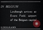 Image of Colonel Charles A Lindbergh Antwerp Belgium, 1928, second 22 stock footage video 65675031735