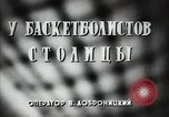 Standbild Sowjetische Basketballspieler Russland, 1947, aus Sekunde 5 historischem Filmmaterial Videoclip 65675032355