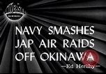 Image of Battle of Okinawa Kamikaze attacks Okinawa Ryukyu Islands, 1945, second 1 stock footage video 65675032528