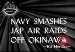 Image of Battle of Okinawa Kamikaze attacks Okinawa Ryukyu Islands, 1945, second 5 stock footage video 65675032528