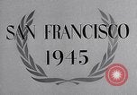 Image of United Nations Conference on International Organization San Francisco California USA, 1945, second 18 stock footage video 65675032536