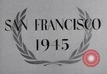 Image of United Nations Conference on International Organization San Francisco California USA, 1945, second 22 stock footage video 65675032536
