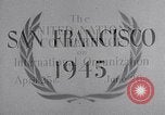Image of United Nations Conference on International Organization San Francisco California USA, 1945, second 24 stock footage video 65675032536