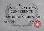 Image of United Nations Conference on International Organization San Francisco California USA, 1945, second 25 stock footage video 65675032536