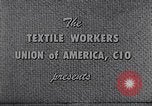Image of textile workers union United States USA, 1949, second 3 stock footage video 65675032617