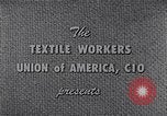 Image of textile workers union United States USA, 1949, second 7 stock footage video 65675032617