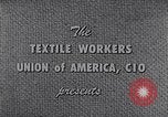 Image of textile workers union United States USA, 1949, second 8 stock footage video 65675032617