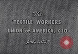 Image of textile workers union United States USA, 1949, second 10 stock footage video 65675032617