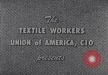 Image of textile workers union United States USA, 1949, second 11 stock footage video 65675032617